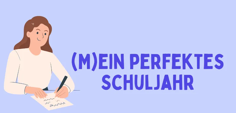 (M)ein perfektes Schuljahr