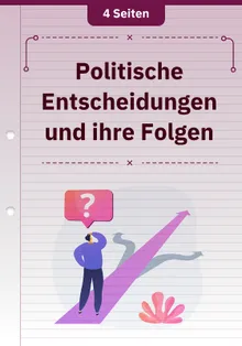 Politische Entscheidungen und ihre Folgen
