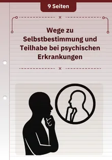 Wege zu Selbstbestimmung und Teilhabe bei psychischen Erkrankungen