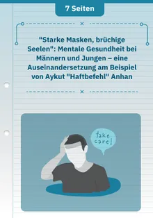 "Starke Masken, brüchige Seelen": Mentale Gesundheit bei Männern und Jungen – eine Auseinandersetzung am Beispiel von Aykut "Haftbefehl" Anhan