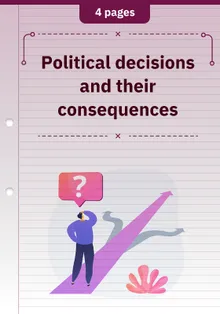 Political decisions and their consequences