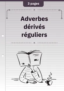 Adverbes dérivés réguliers