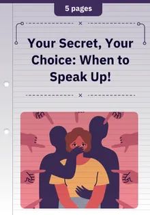 Your Secret, Your Choice: When to Speak Up!