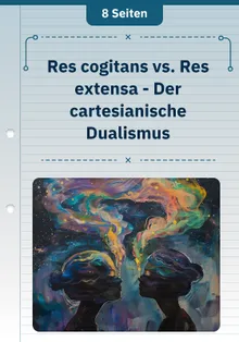 Res cogitans vs. Res extensa - Der cartesianische Dualismus
