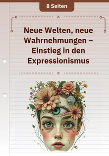 Neue Welten, neue Wahrnehmungen – Einstieg in den Expressionismus