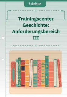 Trainingscenter Geschichte: Anforderungsbereich III