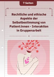 Rechtliche und ethische Aspekte der Selbstbestimmung von Patient:innen - Interaktion in Gruppenarbeit