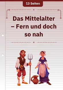 Das Mittelalter – Fern und doch so nah