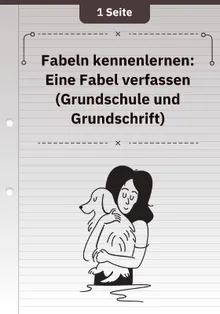 Fabeln kennenlernen: Eine Fabel verfassen (Grundschule und Grundschrift)