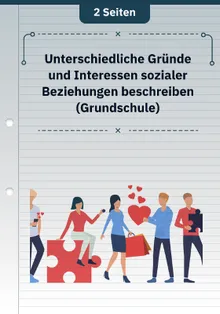 Unterschiedliche Gründe und Interessen sozialer Beziehungen beschreiben (Grundschule)