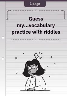 Guess my...vocabulary practice with riddles