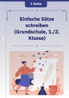 Einfache Sätze schreiben (Grundschule, 1./2. Klasse)
