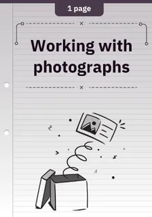 Working with photographs
