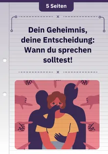Dein Geheimnis, deine Entscheidung: Wann du sprechen solltest!