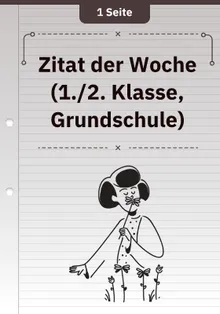 Zitat der Woche (1./2. Klasse, Grundschule)