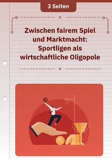 Zwischen fairem Spiel und Marktmacht: Sportligen als wirtschaftliche Oligopole