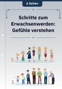 Schritte zum Erwachsenwerden: Gefühle verstehen