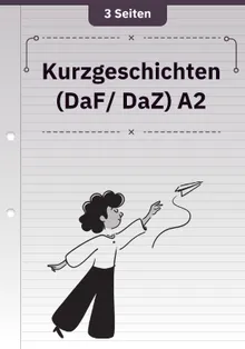 Kurzgeschichten (DaF/ DaZ) A2