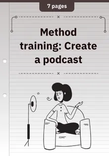 Method training: Create a podcast