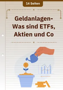Geldanlagen- Was sind ETFs, Aktien und Co