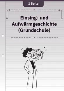 Einsing- und Aufwärmgeschichte (Grundschule)