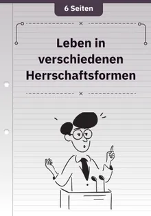 Leben in verschiedenen Herrschaftsformen