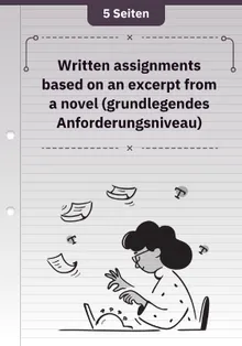Written assignments based on an excerpt from a novel (grundlegendes Anforderungsniveau)