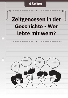 Zeitgenossen in der Geschichte - Wer lebte mit wem?