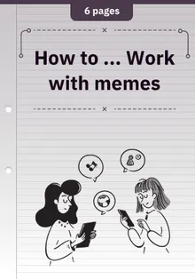 How to ... Work with memes