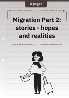 Migration Part 2: stories - hopes and realities