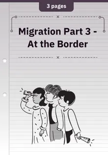 Migration Part 3 - At the Border
