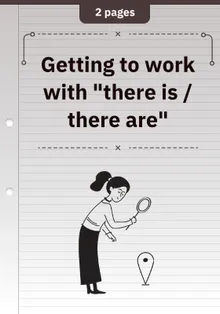 Getting to Work with "there is / there are"