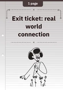 Exit ticket: real world connection