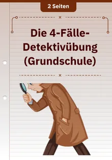 Die 4-Fälle-Detektivübung (Grundschule)