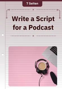 Write a Script for a Podcast