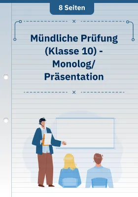 Mündliche Prüfung (Klasse 10) - Monolog/Präsentation