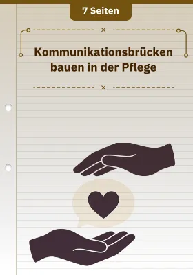 Kommunikationsbrücken bauen in der Pflege