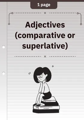 Adjectives (comparative or superlative)