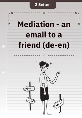 Mediation - an email to a friend (de-en)