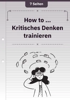 How to ... Kritisches Denken trainieren