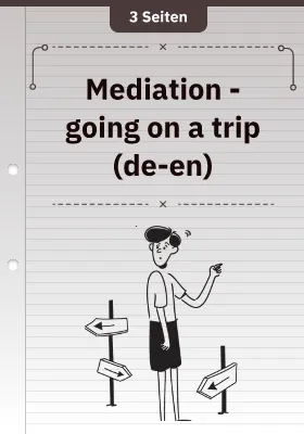 Mediation - going on a trip (de-en)