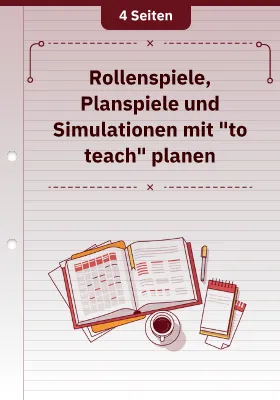 Rollenspiele, Planspiele und Simulationen mit "to teach" planen