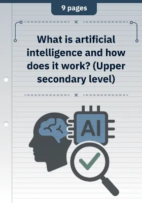 What is artificial intelligence and how does it work? (Upper secondary level)