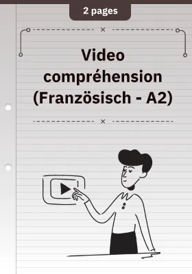 Video compréhension (Französisch - A2)