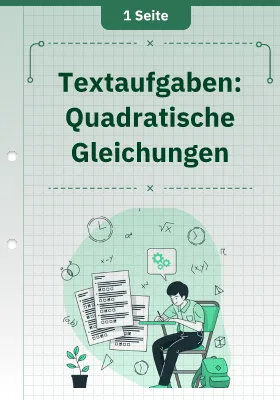 Textaufgaben: Quadratische Gleichungen