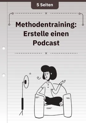 Methodentraining: Erstelle einen Podcast