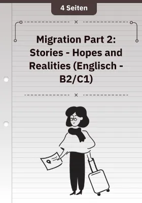 Migration Part 2: Stories - Hopes and Realities (Englisch - B2/C1)