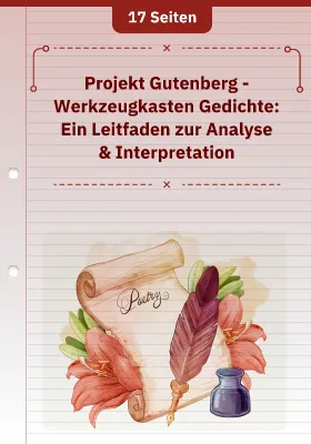Projekt Gutenberg - Werkzeugkasten Gedichte: Ein Leitfaden zur Analyse & Interpretation