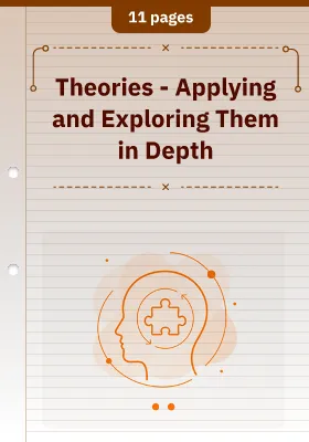 Theories - Applying and Exploring Them in Depth