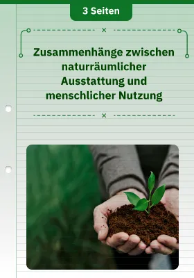 Zusammenhänge zwischen naturräumlicher Ausstattung und menschlicher Nutzung